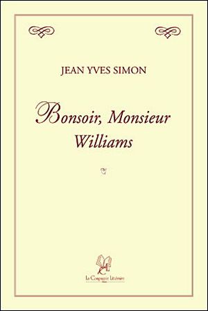 Bonsoir Monsieur Williams