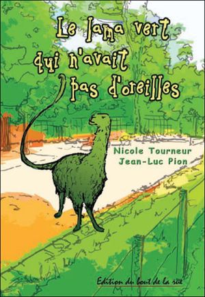 Le lama vert qui n'avait pas d'oreilles