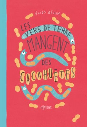 Les vers de terre mangent des cacahuètes