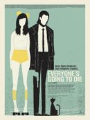 Affiche Everyone’s Going to Die