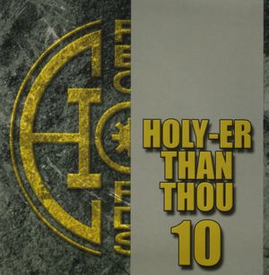 Holy-er Than Thou, Volume 10
