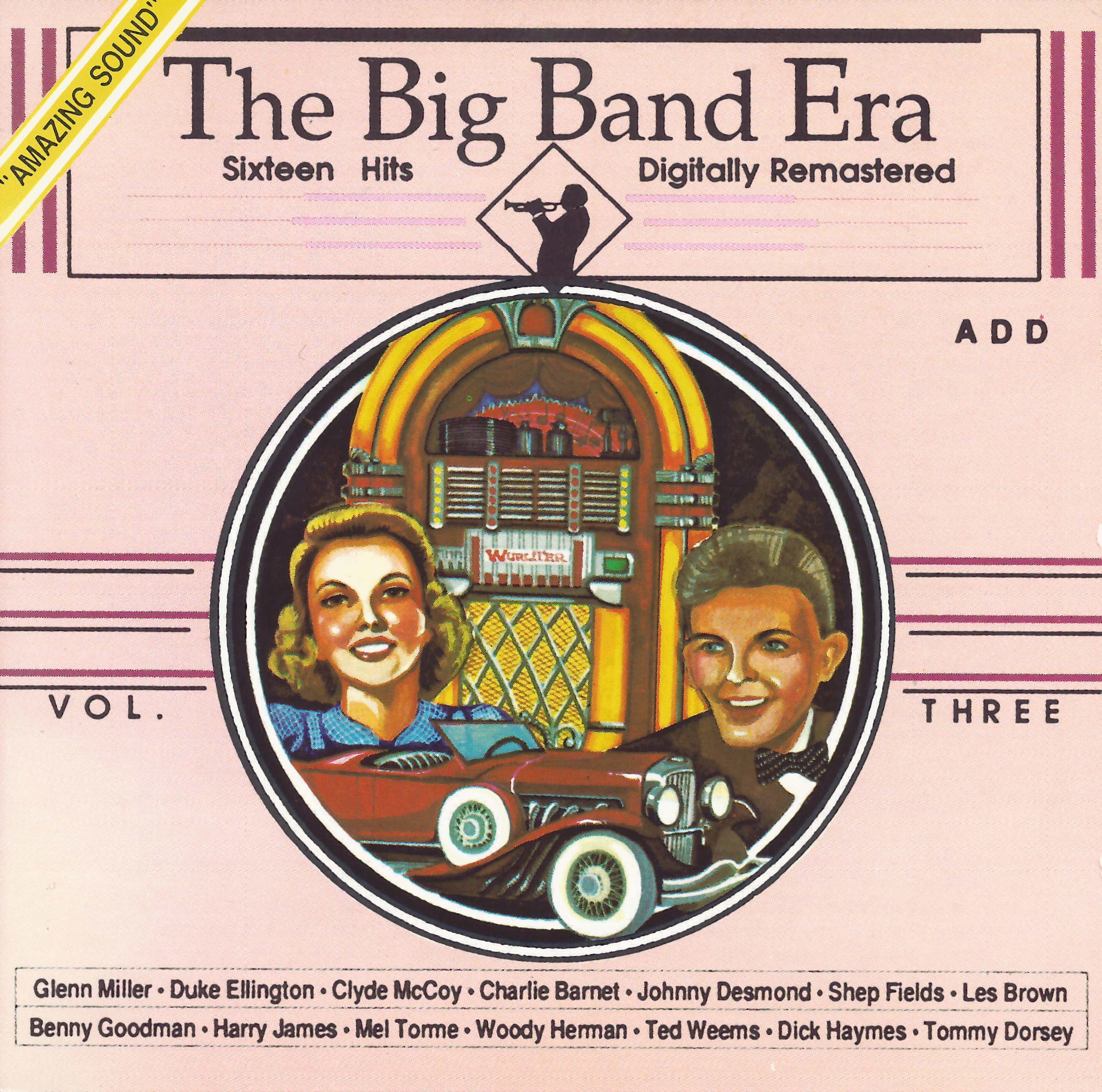 The Big Band Era, Volume 3 Various Artists SensCritique