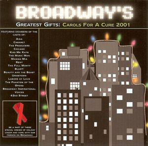 Broadway's Greatest Gifts: Carols for a Cure 2001