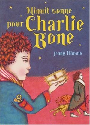 Minuit sonne pour Charlie Bone - Charlie Bone, tome 1