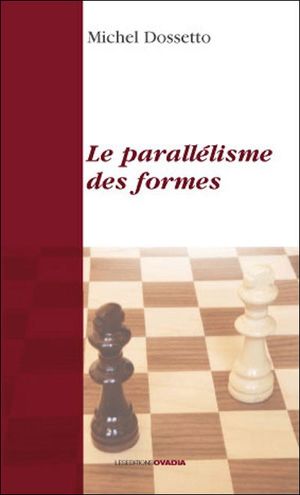Le parallélisme des formes