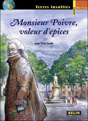 Monsieur Poivre, voleur d'épices