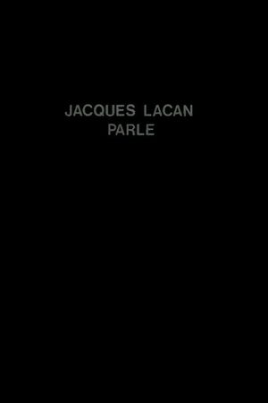 Jacques Lacan parle