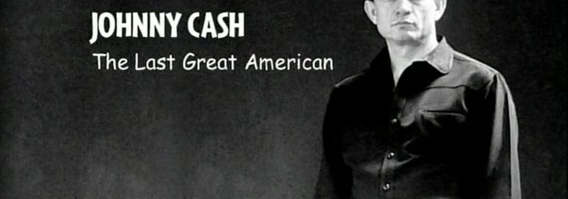 Cover Johnny Cash: The Last Great American