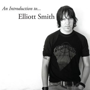 An Introduction to… Elliott Smith