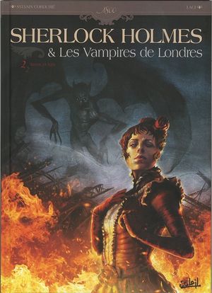 Morts et Vifs - Sherlock Holmes et les Vampires de Londres, tome 2