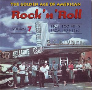 The Golden Age of American Rock ’n’ Roll, Volume 7