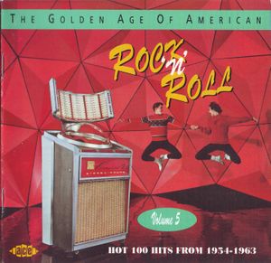The Golden Age of American Rock ’n’ Roll, Volume 5