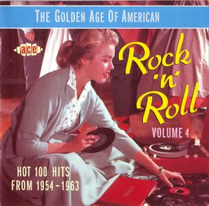 The Golden Age of American Rock ’n’ Roll, Volume 4