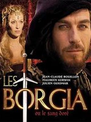 Les Borgia, ou le Sang Doré