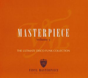 Masterpiece, Volume 5: The Ultimate Disco Funk Collection