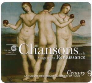 Century: La musique des siècles, Volume 9: Chansons de la Renaissance