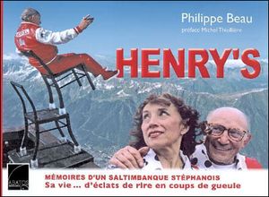 Henry's : les mémoires d'un saltimbanque stéphanois