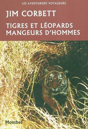Tigres et léopards mangeurs d'hommes