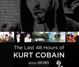 image-https://media.senscritique.com/media/000007057236/0/the_last_48_hours_of_kurt_cobain.jpg