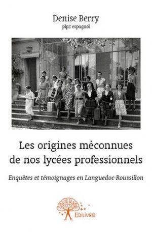 Les origines méconnues de nos lycées professionnels