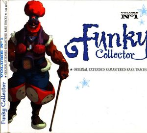 Funky Collector, Volume Nº1 (original extended remastered rare tracks)