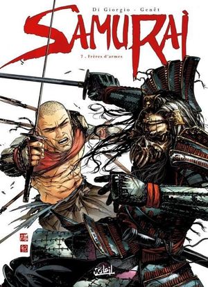 Frères d'armes - Samuraï, tome 7