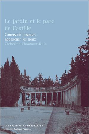 Le jardin et le parc de Castille