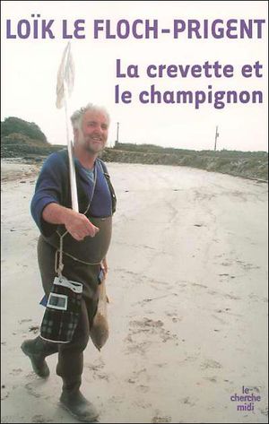 La crevette et le champignon