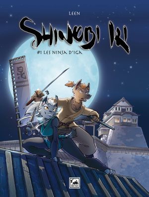 Les Ninja d'Iga - Shinobi Iri, tome 1