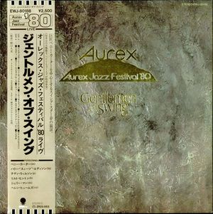 Aurex Jazz Festival '80 - Gentlemen of Swing (Live)
