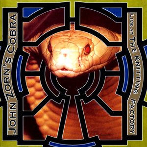 John Zorn's Cobra: Live at the Knitting Factory (Live)