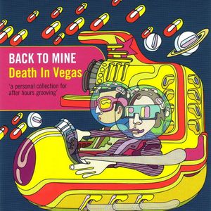 Back to Mine: Death in Vegas