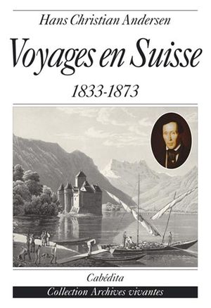 Voyages en Suisse