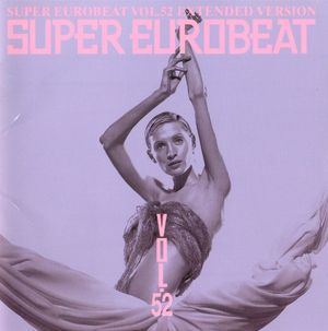 Super Eurobeat, Volume 52: Extended Version