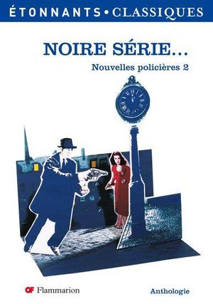 Noire série... - Nouvelles policières 2