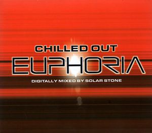 Chilled Out Euphoria