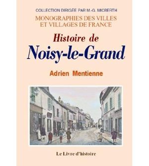 Histoire de Noisy-le-Grand, domaine royal du temps des Mérovingiens