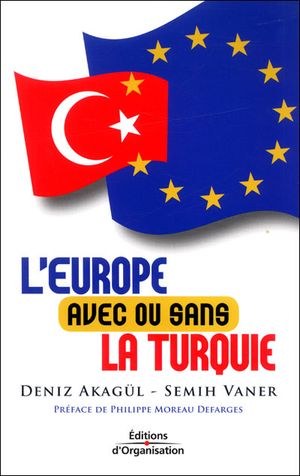 L'Europe, avec ou sans la Turquie ?