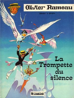 La Trompette du silence - Olivier Rameau, tome 8