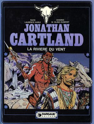 La Rivière du vent - Jonathan Cartland, tome 5