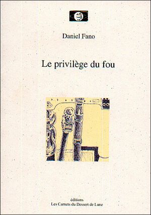 Le privilège du fou