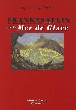 Frankenstein sur la Mer de Glace