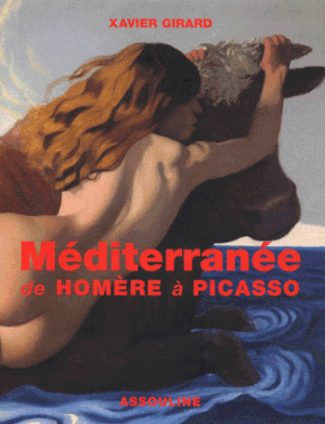 Méditerranée. De Homère à Picasso