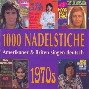 1000 Nadelstiche: Amerikaner & Briten singen deutsch, Volume 8: 1970s