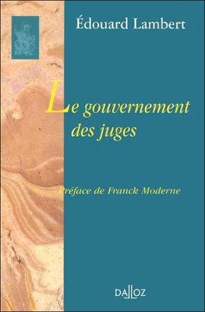 Le gouvernement des juges