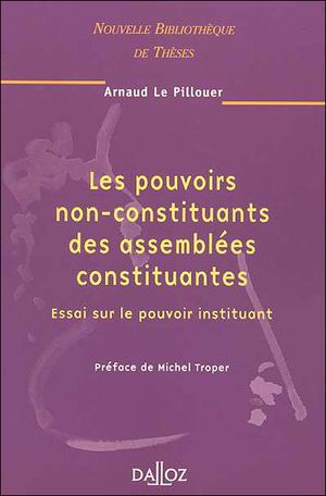 Les pouvoirs non-constituants des assemblées constituantes