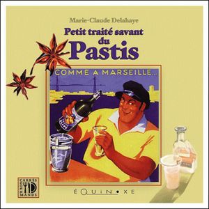 Petit traité savant du pastis