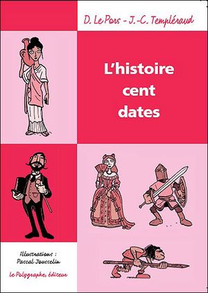 L'histoire, cent dates