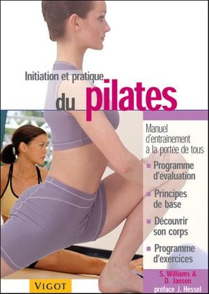 Initiation et pratique du Pilates