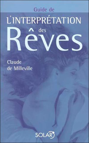 Guide de l'interprétation des rêves